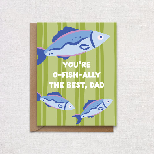 O-Fish-Ally The Best Dad. Father's Day Greeting Card