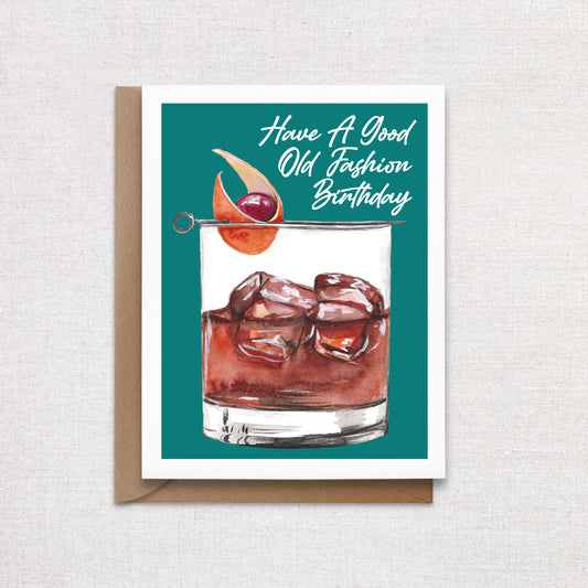 Have A Good Old Fashion Birthday Card