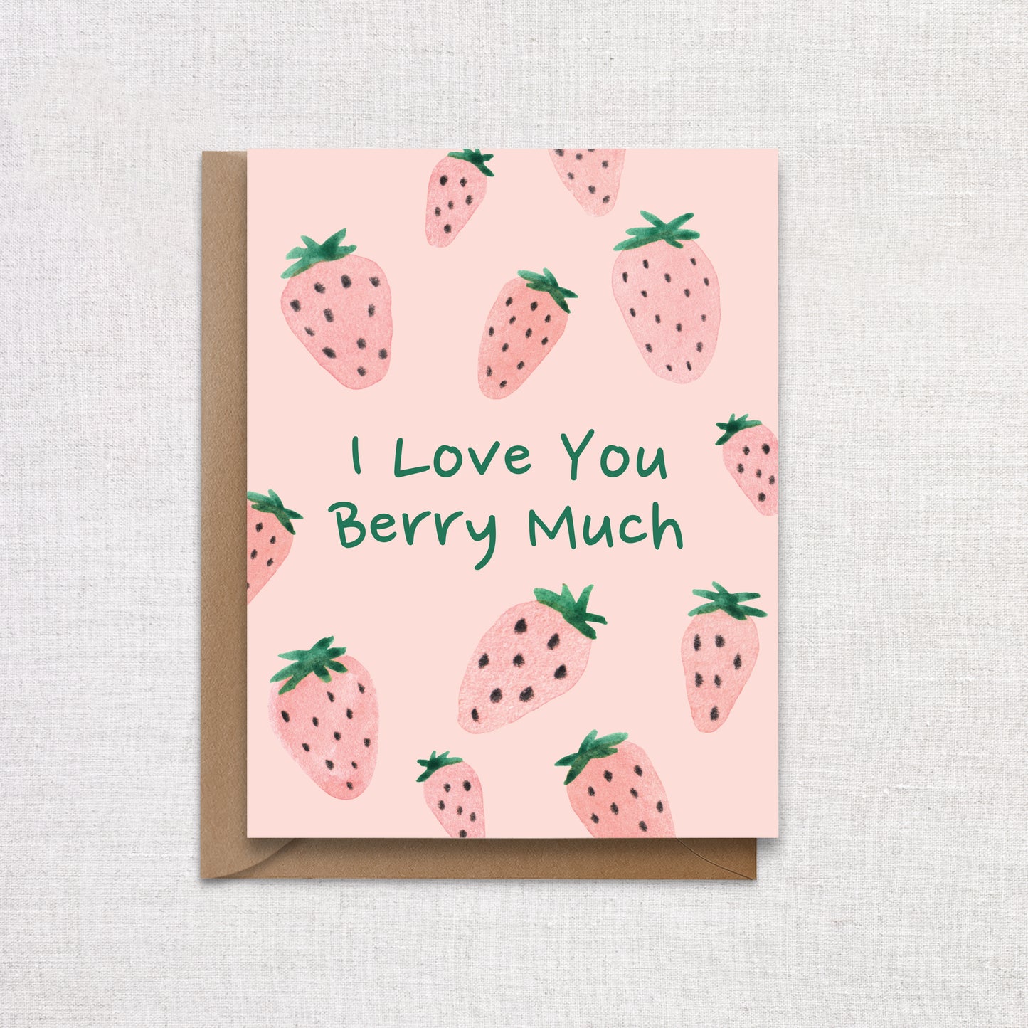 I Love You Berry Much Strawberry Valentine's Day Card