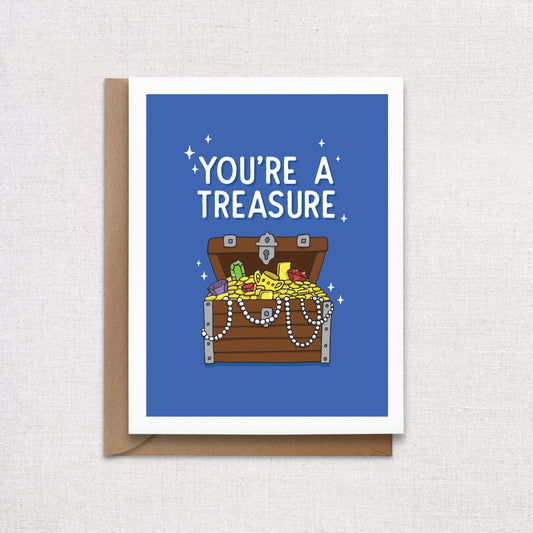 You're A Treasure Greeting Card