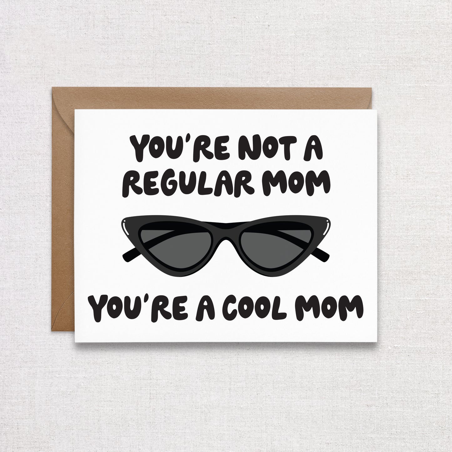 Cool Mom Greeting Card